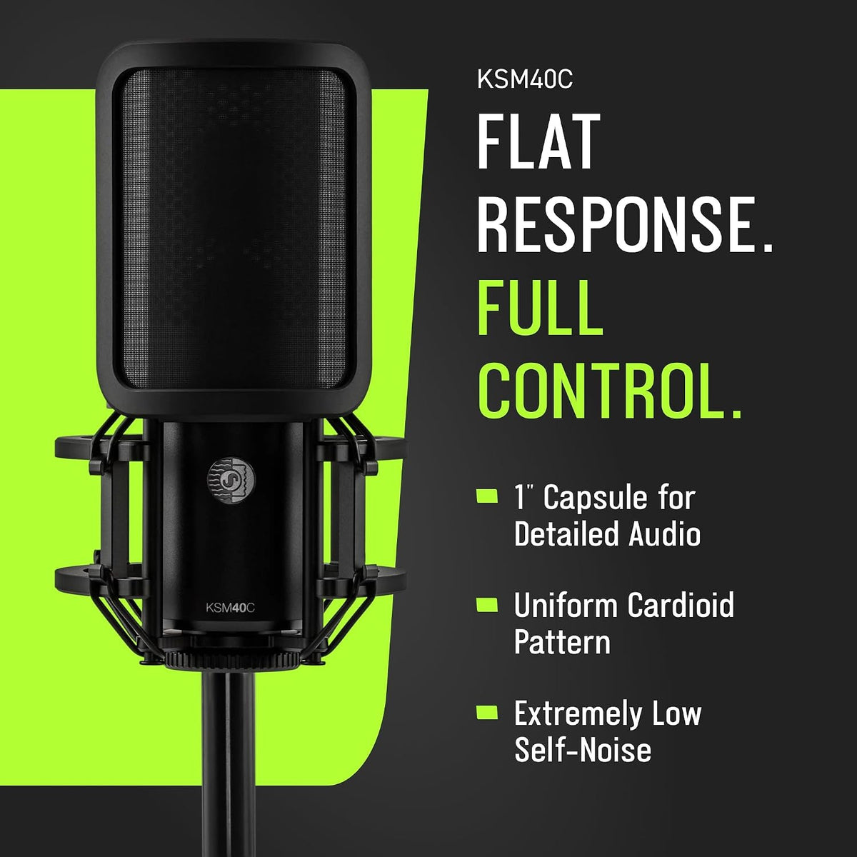 Shure KSM40C Large Diaphragm Cardioid Microphone - 1” Capsule, Rich Low-End, Low Self-Noise, Uniform Cardioid Pattern, Included Shock Mount & Pop Filter